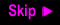 Skip